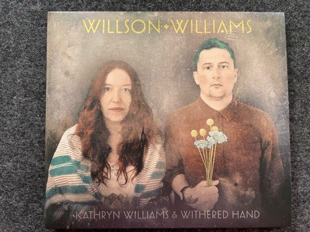 Mein Hörtipp: Kathryn Williams & Withered Hand:  Willson Williams