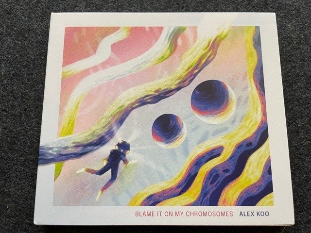 Mein Hörtipp: Alex Koo: Blame It On My Chromosomes