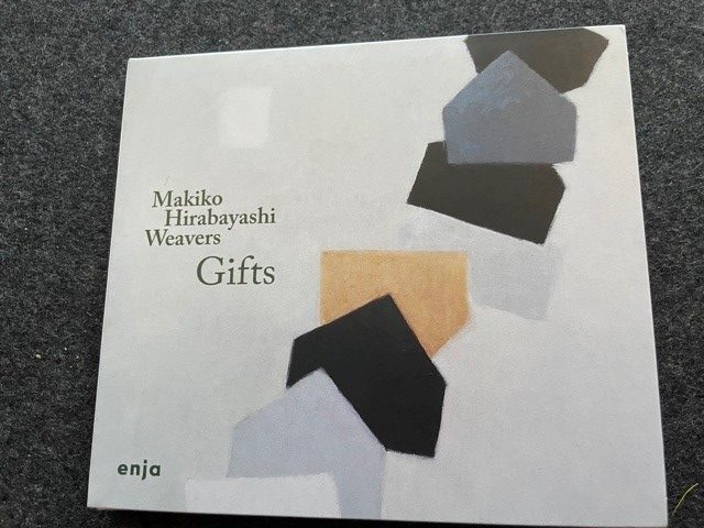 Mein Hörtipp: Makiko Hirabayashi Weavers: Gifts