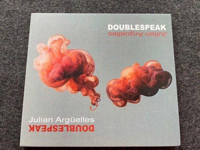 Mein Hörtipp: Julian Argüelles: Double Speak